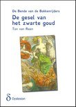 Afbeelding van De bende van de bokkenrijders  / 3 De gesel van het zwarte goud