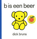 Afbeelding van b is een beer / druk Heruitgave