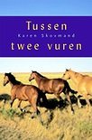 Afbeelding van Tussen Twee Vuren