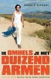 Afbeelding van Ik omhels je met duizend armen