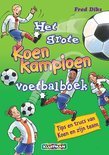 Afbeelding van Het grote Koen Kampioen voetbalboek