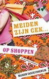 Afbeelding van Meiden zijn gek...op shoppen