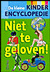 Afbeelding van Niet Te Geloven!