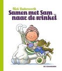 Afbeelding van Samen met Sam .. naar de winkel