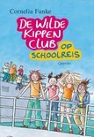 Afbeelding van De wilde kippen club op schoolreis