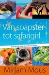 Afbeelding van Van soapster tot safarigirl