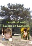 Afbeelding van Bevriend met Ewout en Lambiek